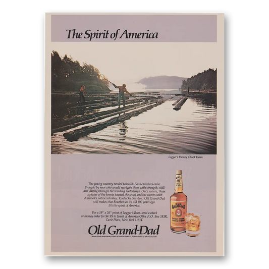 1984 Old Grand-Dad Bourbon Whiskey Loggers Run Vintage Magazine Print Ad