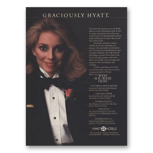 1984 Hyatt Hotels Graciously The Smile That Greets You Vintage Magazine Print Ad