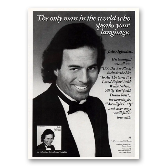 1984 Julio Iglesias Only Man In the World Who Speaks Your Language Vintage Magazine Print Ad