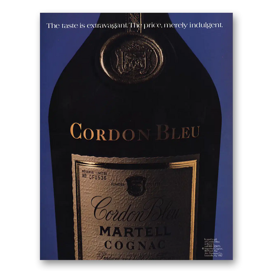 1984 Cordon Bleu Cognac Taste Is Extravagant Vintage Magazine Print Ad