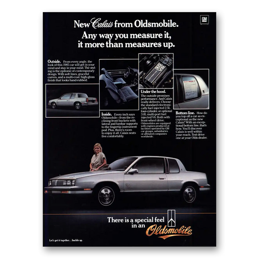 1984 Oldsmobile Calais Any Way You Measure It Vintage Magazine Print Ad