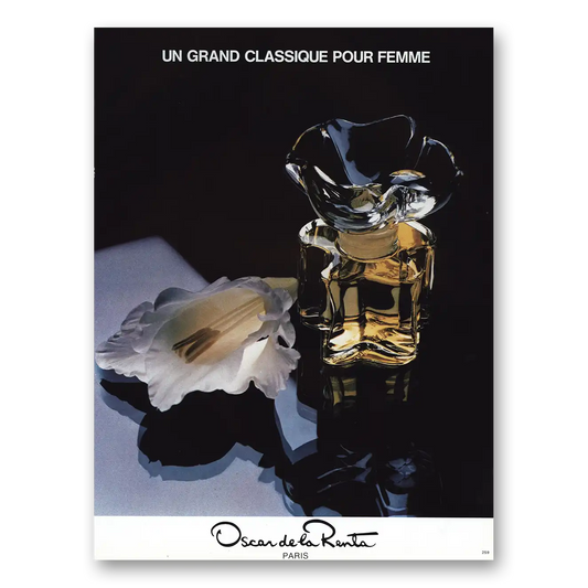 1984 Oscar de la Renta Parfum Un Grand Classique Pour Femme French Vintage Magazine Print Ad