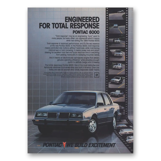 1984 Pontiac 6000 Engineered for Total Response Vintage Magazine Print Ad