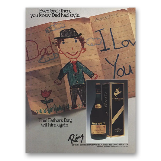 1984 Remy Martin Cognac You Knew Dad Had Style Fathers Day Vintage Magazine Print Ad