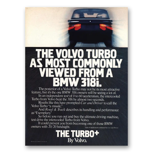 1984 Volvo Turbo Most Commonly Viewed BMW318i Vintage Magazine Print Ad