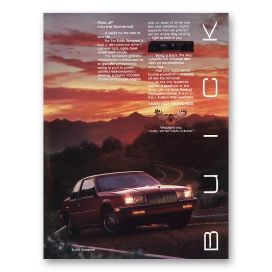 1985 Buick Somerset Somerset Ride Off Into the Somerset Vintage Magazine Print Ad