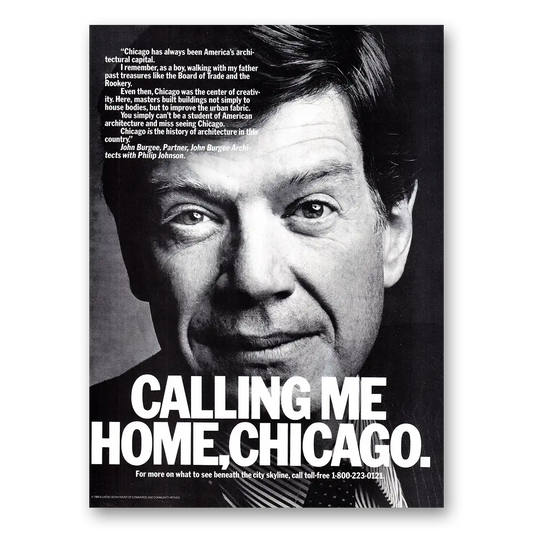 1985 Chicago Illinois Chicago Calling Me Home Chicago John Burgee Vintage Magazine Print Ad