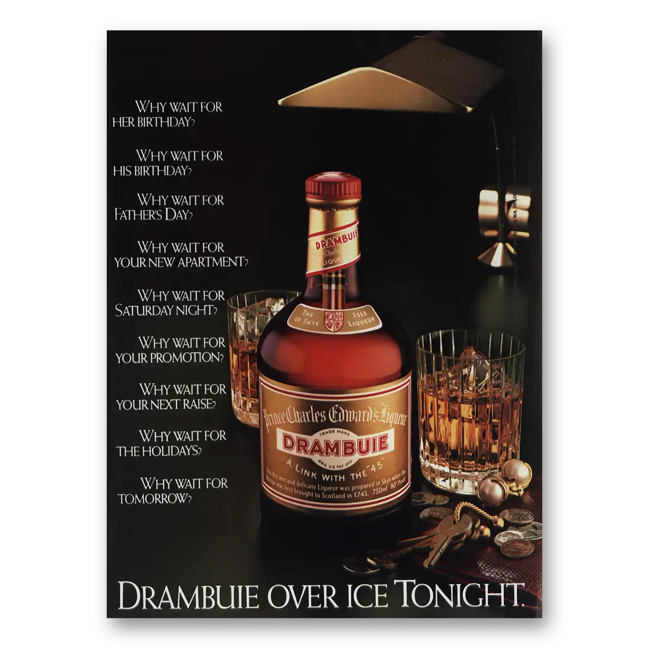 1985 Drambuie Why Wait for Her Birthday Vintage Magazine Print Ad