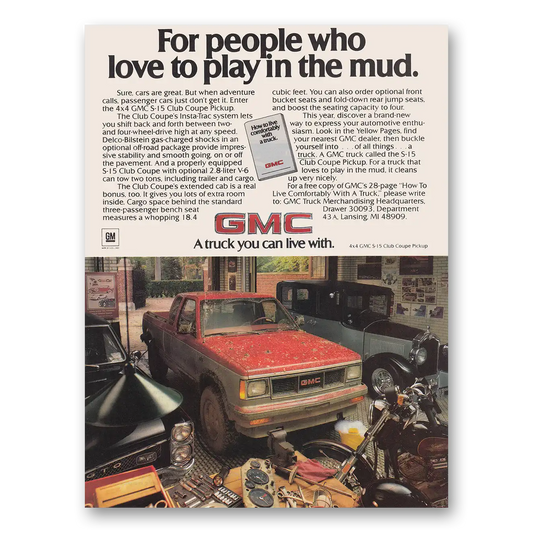 1985 GMC Trucks People Who Love to Play In the Mud Vintage Magazine Print Ad