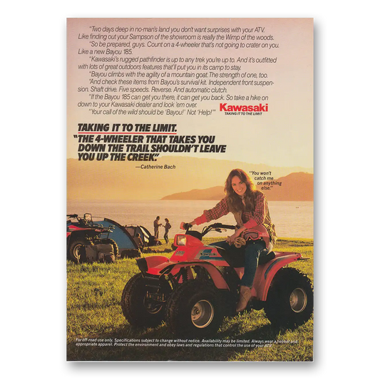 1985 Kawasaki Bayou ATV ATV Taking It To the Limit Vintage Magazine Print Ad