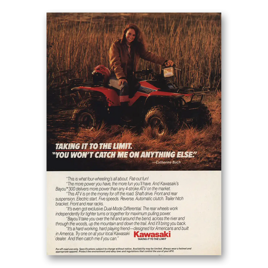 1985 Kawasaki Bayou ATV Taking It to the Limit Catherine Bach Vintage Magazine Print Ad