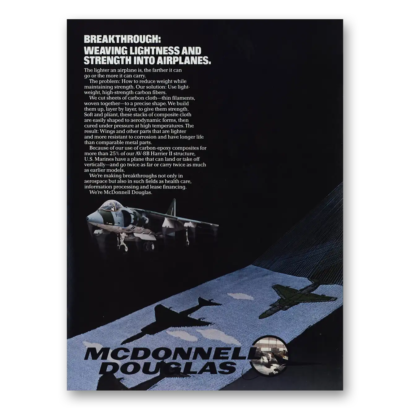 1985 McDonnell Douglas Weaving Lightness Strength Into Airplanes Vintage Magazine Print Ad