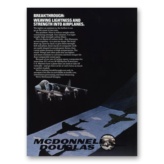 1985 McDonnell Douglas Weaving Lightness Strength Into Airplanes Vintage Magazine Print Ad