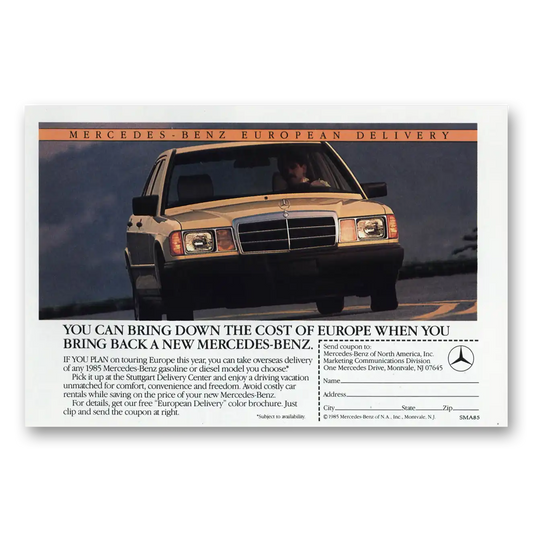 1985 Mercedes Benz European Delivery Vintage Magazine Print Ad