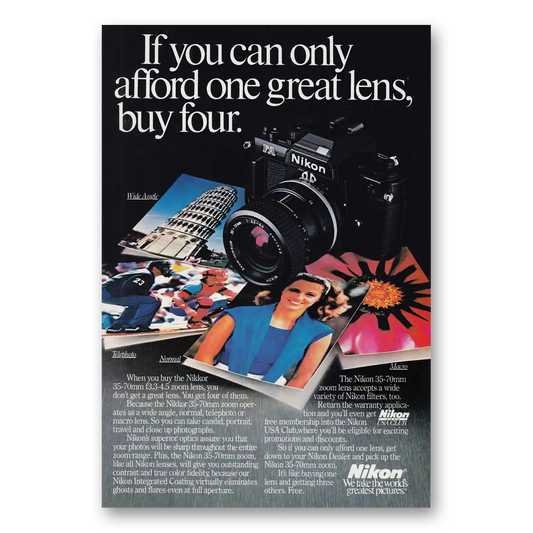 1985 Nikon Camera Can Only Afford One Great Lens Vintage Magazine Print Ad