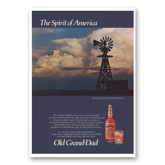 1985 Old Grand-Dad Bourbon Whiskey Harnessing the Wind Vintage Magazine Print Ad