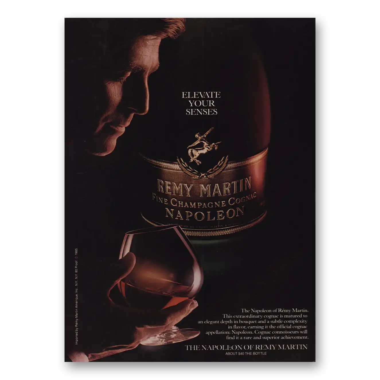 1985 Remy Martin Cognac Napoleon Elevate Your Senses Vintage Magazine Print Ad