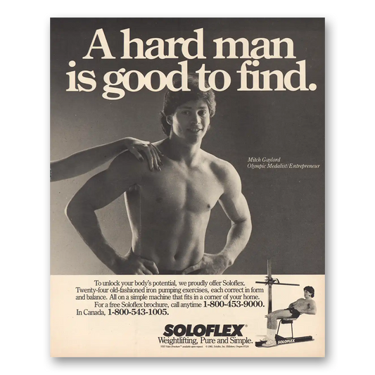 1985 Soloflex Hard Man Good to Find Vintage Magazine Print Ad