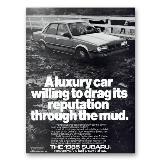 1985 Subaru Sedan Luxury Car Willing to Drag Its Reputation Vintage Magazine Print Ad