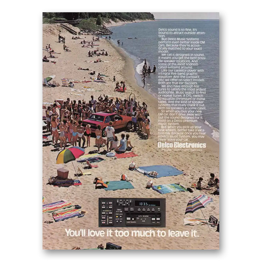 1986 Delco Auto Radio Love It Too Much Beach Vintage Magazine Print Ad