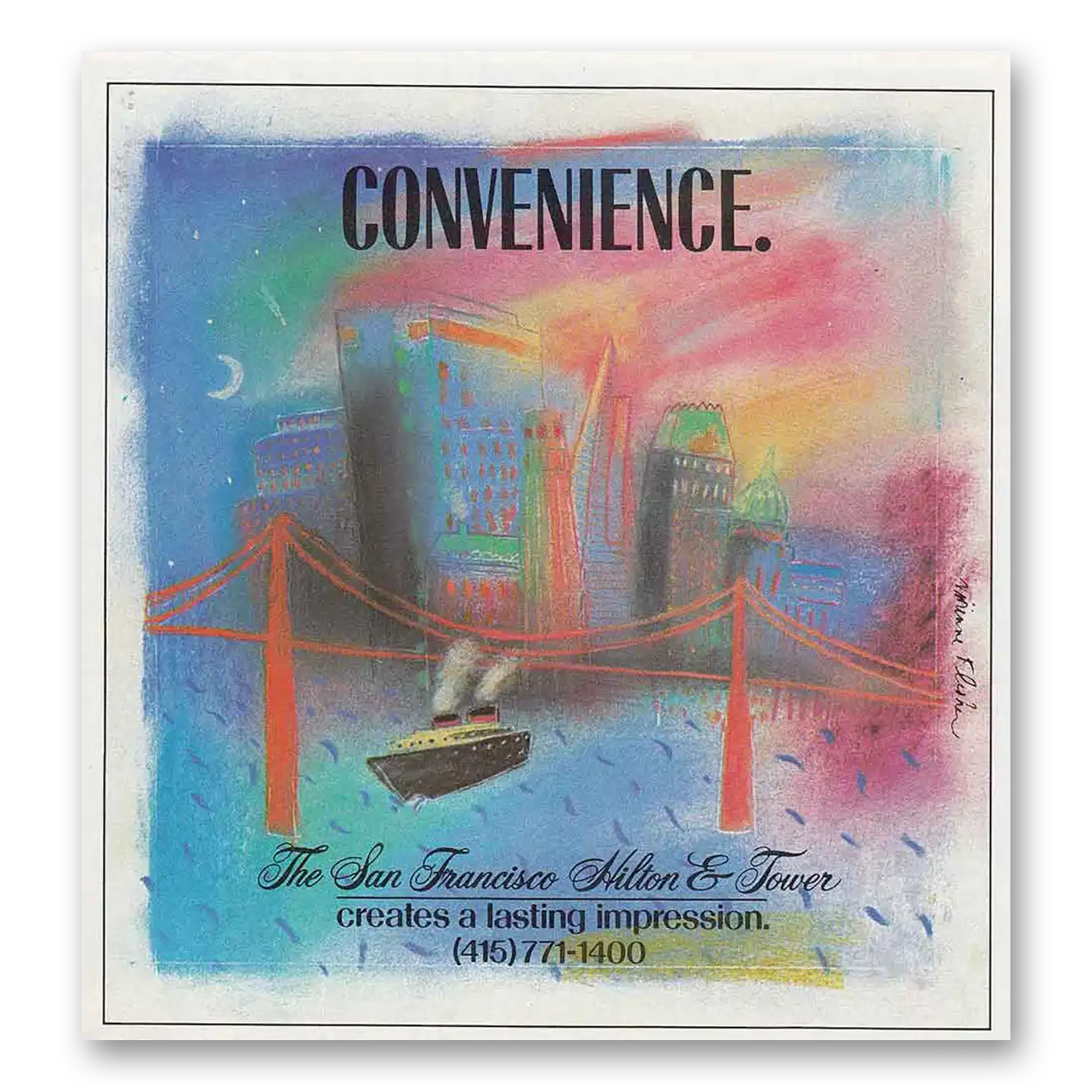 1986 San Francisco Hilton Convenience Creates Lasting Impression Vintage Magazine Print Ad