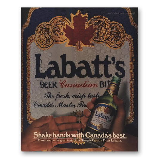 1986 Labatts Beer Shake Hands With Canadas Best Vintage Magazine Print Ad