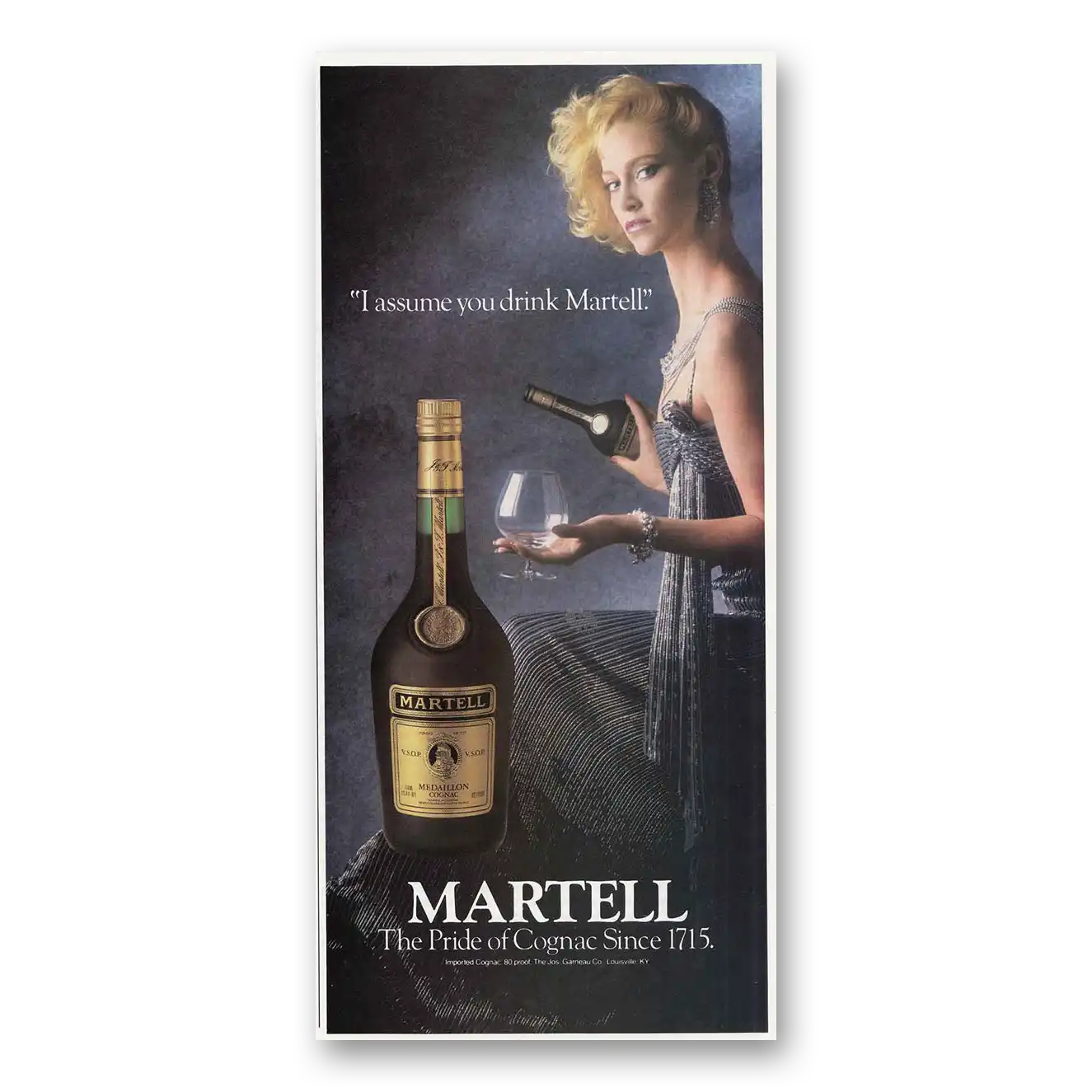 1986 Martell Cognac I Assume You Drink Vintage Magazine Print Ad