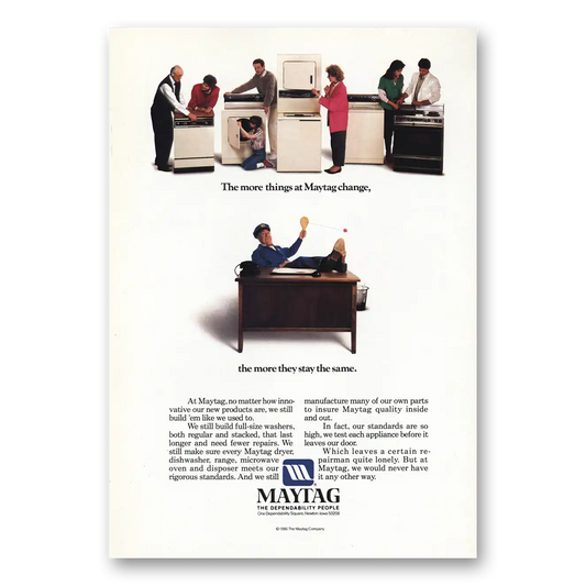 1986 Maytag Appliances More Thing at Maytag Change Vintage Magazine Print Ad