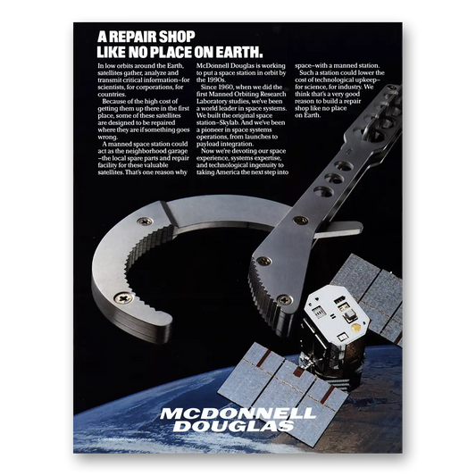 1986 McDonnell Douglas Space Station Repair Shop Like No Place On Earth Vintage Magazine Print Ad