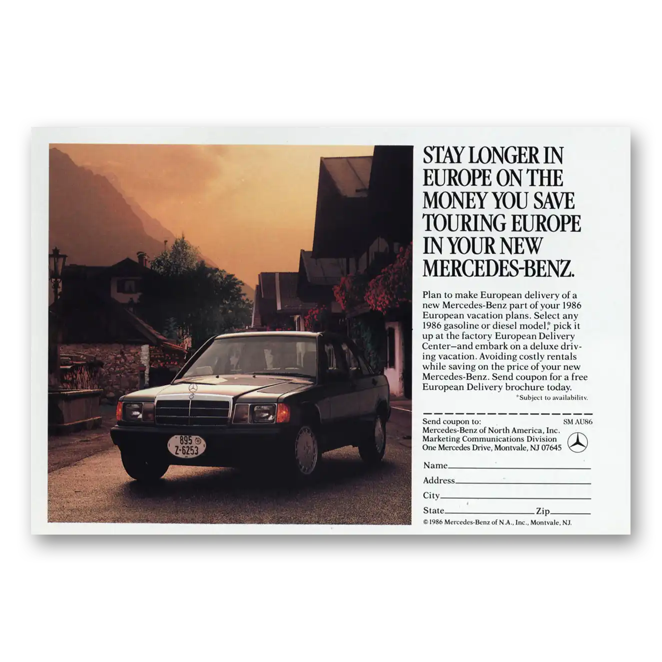 1986 Mercedes Benz Stay Longer In Europe Vintage Magazine Print Ad