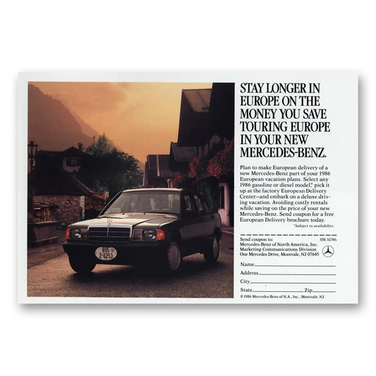 1986 Mercedes Benz Stay Longer In Europe Vintage Magazine Print Ad