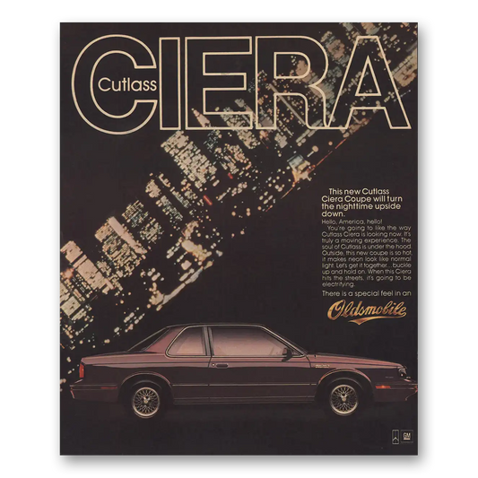 1986 Oldsmobile Cutlass Ciera Turn the Nighttime Upside Down Vintage Magazine Print Ad