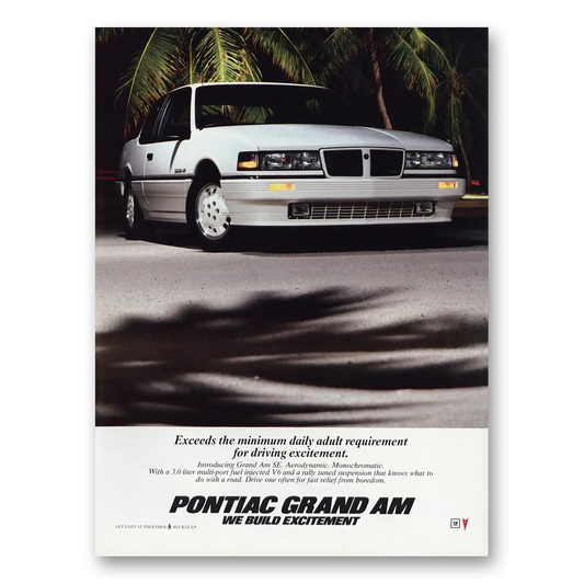 1986 Pontiac Grand Am Minimum Daily Adult Requirement Vintage Magazine Print Ad