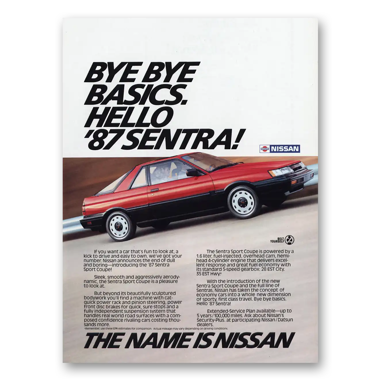 1986 Nissan Sentra Bye Bye Basics Hello Vintage Magazine Print Ad