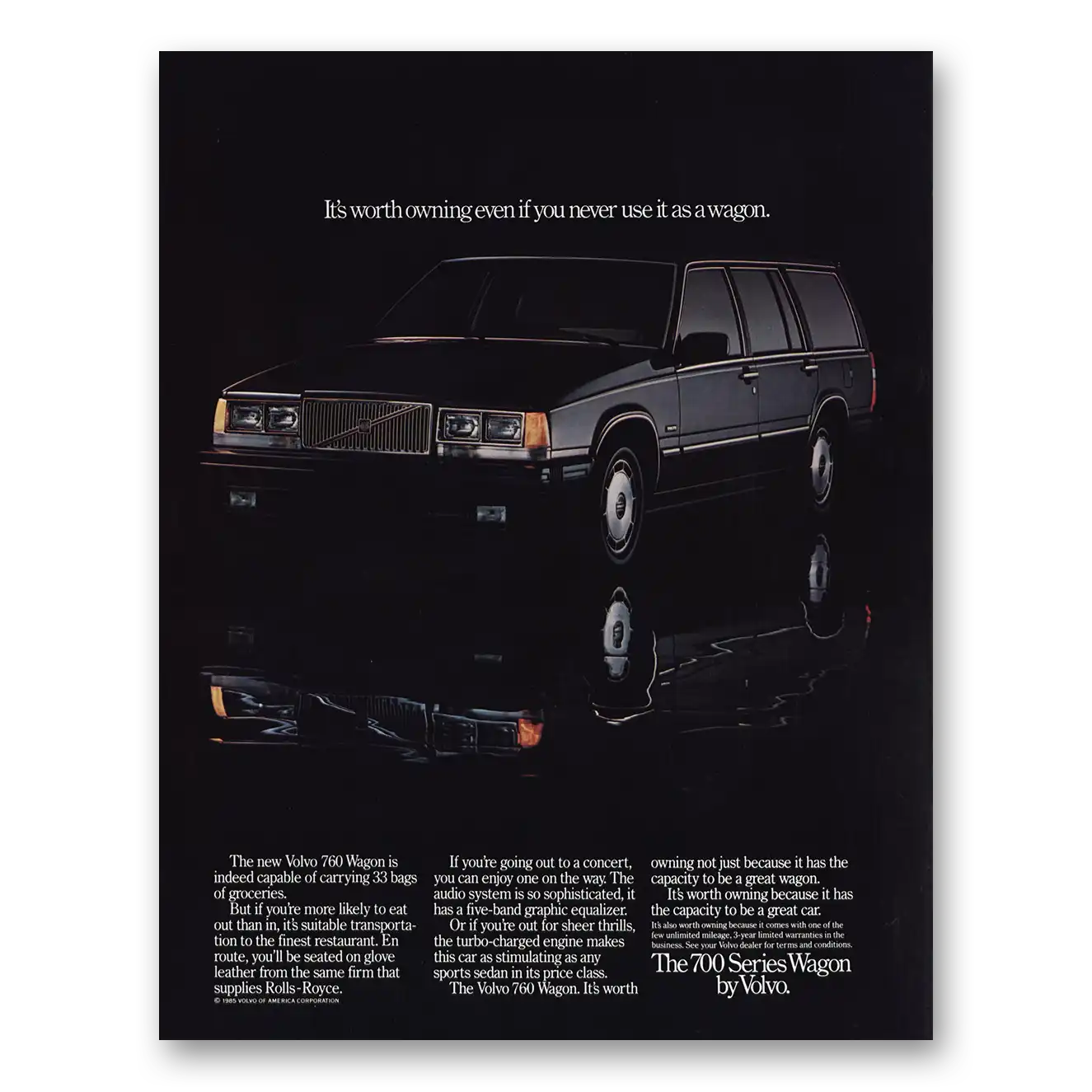 1985 Volvo Wagon Worth Owning Vintage Magazine Print Ad