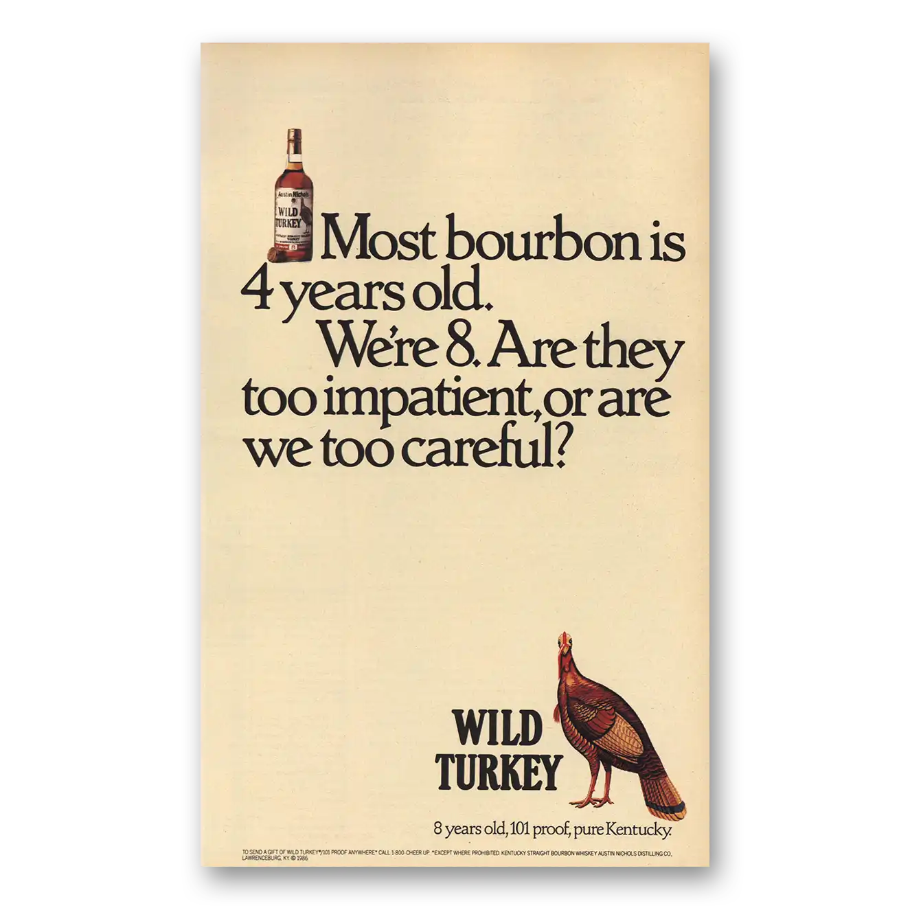 1986 Wild Turkey Bourbon Whiskey Most Bourbon Is 4 Years Old Vintage Magazine Print Ad