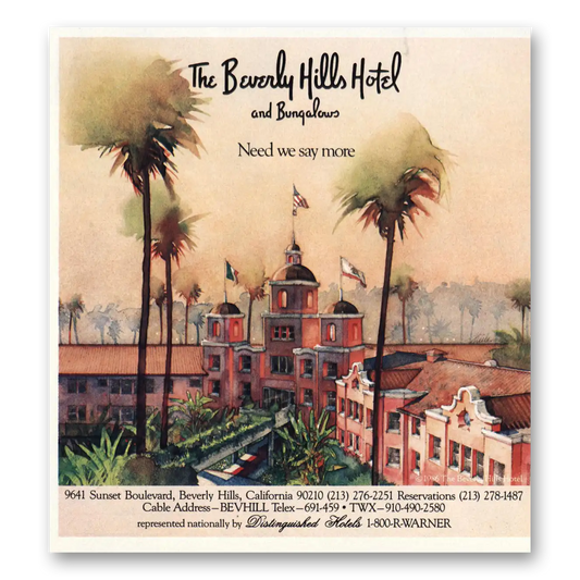 1987 Beverly Hills Hotel Bungalows Need We Say More Vintage Magazine Print Ad