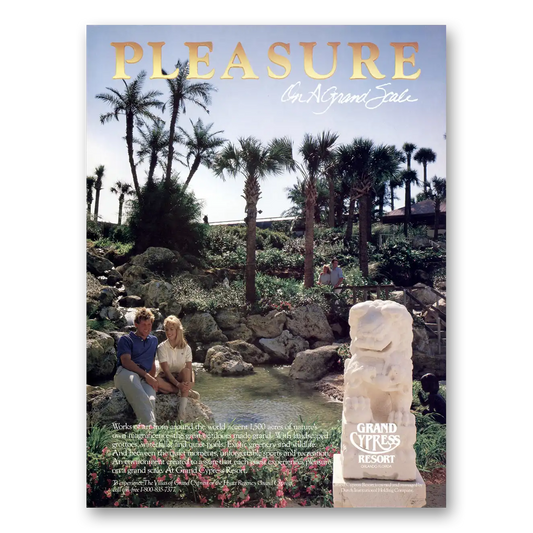 1987 Grand Cypress Resort Pleasure On a Grand Scale Vintage Magazine Print Ad