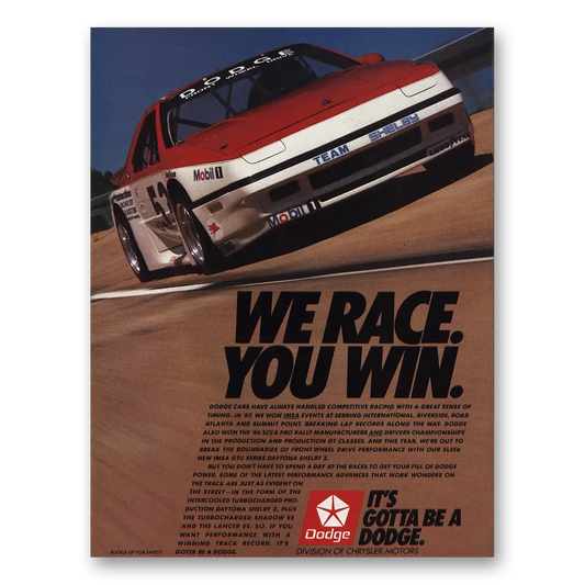 1987 Dodge We Race You Win Vintage Magazine Print Ad