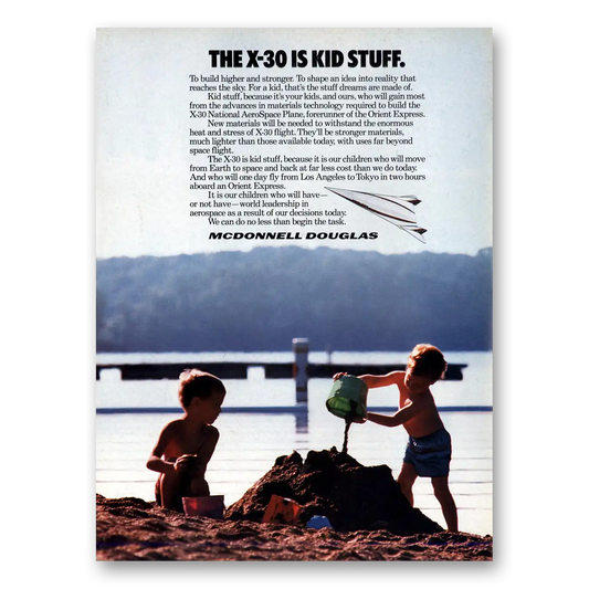 1987 McDonnell Douglas X30 X30 Is Kid Stuff Vintage Magazine Print Ad