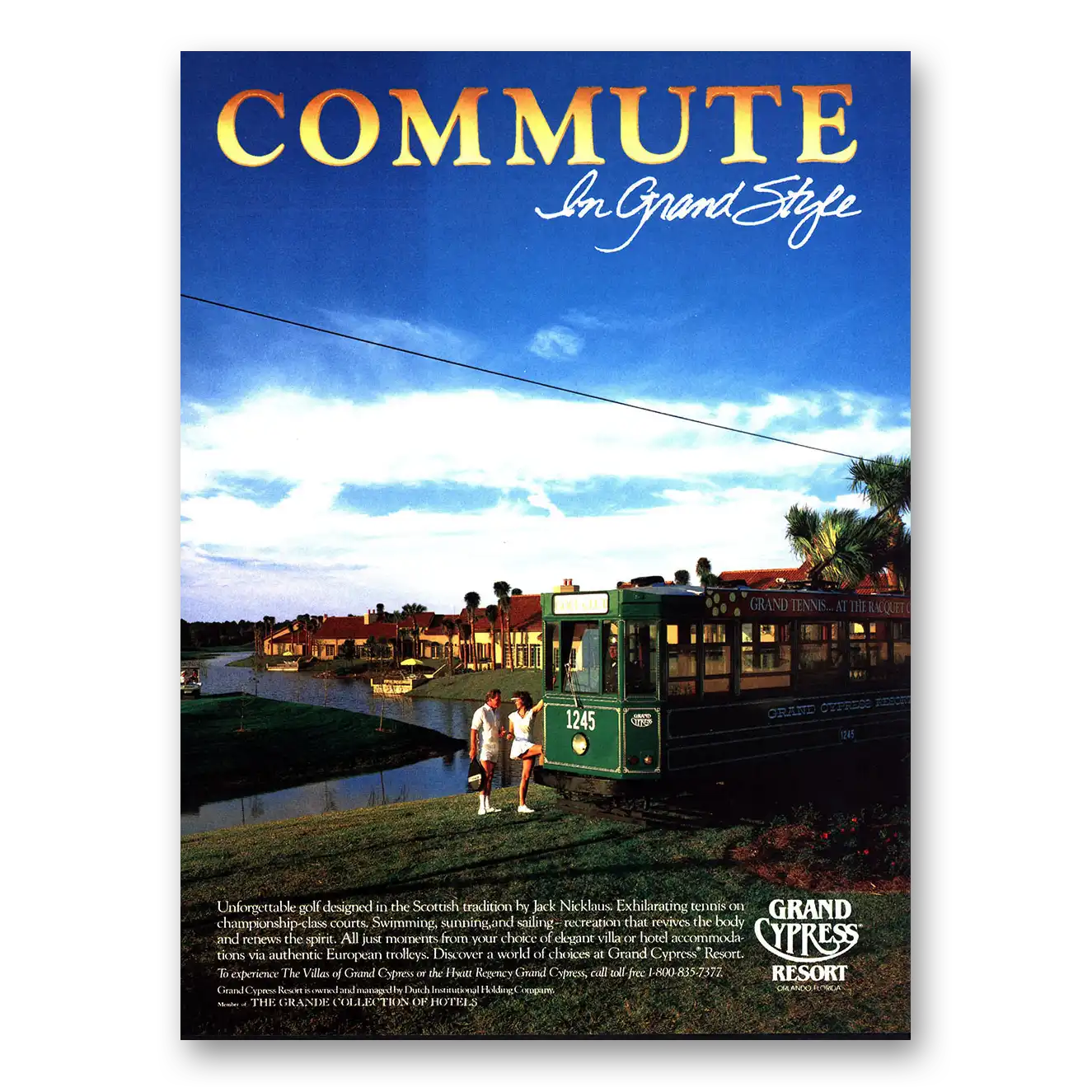 1987 Grand Cypress Resort Commute In Grand Style Vintage Magazine Print Ad