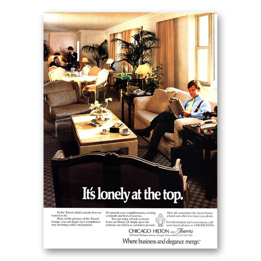 1987 Chicago Hilton Lonely At the Top Vintage Magazine Print Ad