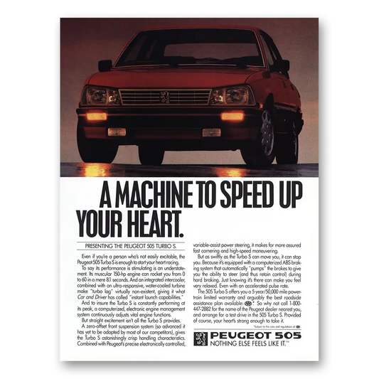 1987 Peugeot 505 Turbo S Machine to Speed Up Your Heart Vintage Magazine Print Ad