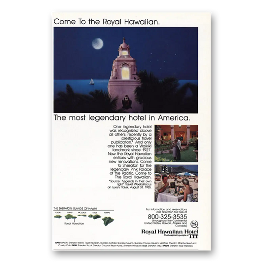 1987 Royal Hawaiian Hotel Most Legendary Hotel In America Vintage Magazine Print Ad