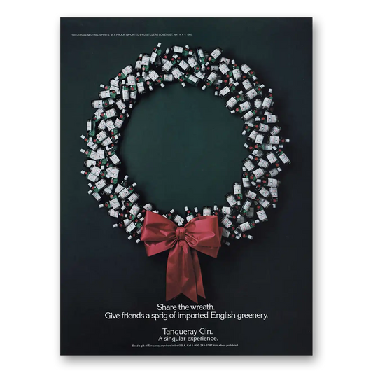 1987 Tanqueray Gin Share the Wreath Give Friends a Sprig Vintage Magazine Print Ad