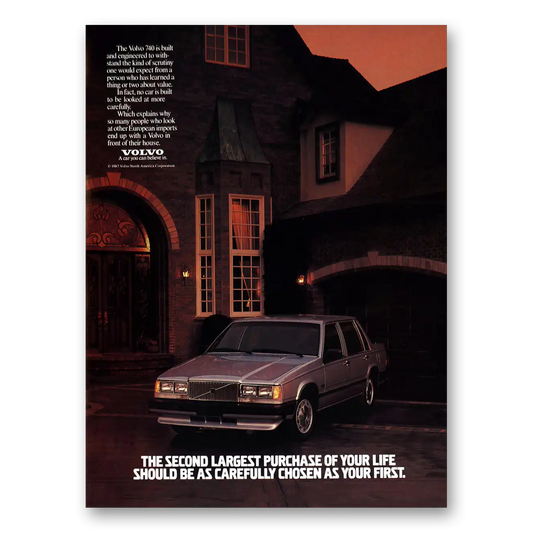 1987 Volvo Second Largest Purchase of Your Life Vintage Magazine Print Ad