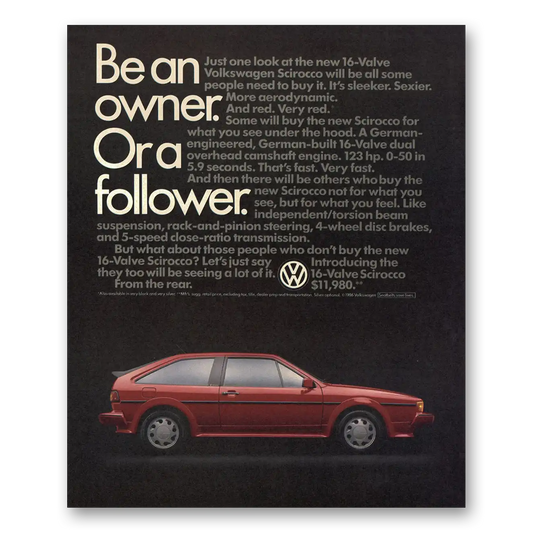 1986 Volkswagen Scirocco Be an Owner Or a Follower Vintage Magazine Print Ad