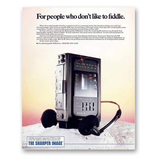 1988 Aiwa Personal Stereo For People Who Don't Like to Fiddle Vintage Magazine Print Ad