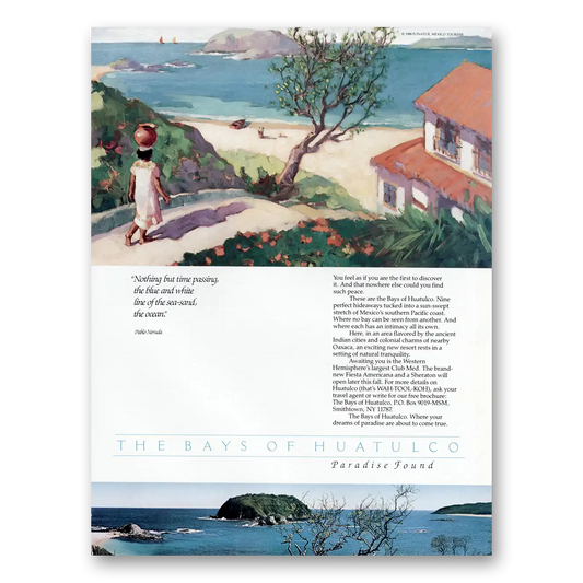 1988 Bays of Huatulco Nothing But Time Passing Vintage Magazine Print Ad