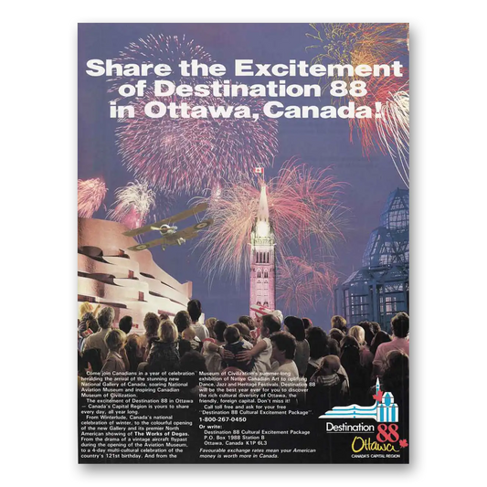 1988 Ottawa Canada Destination 88 Vintage Magazine Print Ad